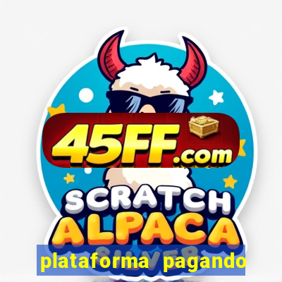 plataforma pagando no cadastro bet